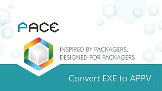 Convert repackage EXE to APPV  PACE Suite 53X [upl. by Anglim]