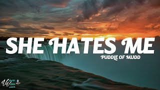 Puddle Of Mudd  She Hates Me Lyrics [upl. by Charbonnier]