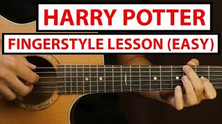 Harry Potter  EASY Fingerstyle Guitar Lesson Tutorial How to Play Fingerstyle [upl. by Berck959]