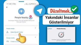 Telegram Yakındaki Kişiler Seçeneği Gösterilmiyor  Telegram Yakındaki Kişiler Gösterilmiyor Nasıl [upl. by Tobias]