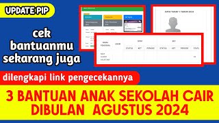 3 BANTUAN ANAK SEKOLAH CAIR DI BULAN AGUSTUS CEK SEKARANG [upl. by Primaveras]