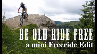 Be Old Ride Free  a mini Freeride Edit [upl. by Adnopoz]