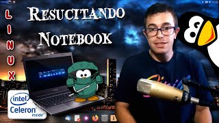 Resucitando Notebook con Linux Celeron 11Ghz [upl. by Ainej]