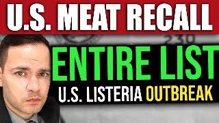 ENTIRE LIST of US Listeria Outbreak MEAT RECALL [upl. by Gualterio]