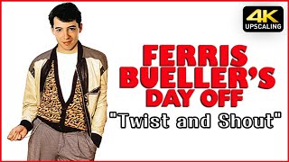 Ferris Buellers Day Off Twist amp Shout Scene enhanced music sound amp 4K Upscaling [upl. by Cecilla]