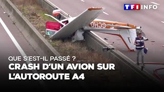 Trois morts après le crash dun avion de tourisme sur lautoroute A4 que sestil passé [upl. by Eirolav331]