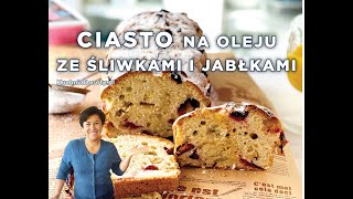 Fantastyczne i łatwe Ciasto na Oleju ze Śliwkami i Jabłkiem [upl. by Retluoc]