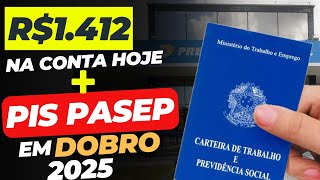 LIBEROU R1412 na CONTA ABONO SALARIAL  ANTECIPAÇÃO PIS PASEP 2025 PAGAMENTO em DOBRO [upl. by Eenyaj]