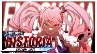 Tudo sobre Enoshima Junko  Ultimate Desespero  Danganronpa [upl. by Ylloh]