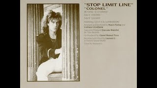 Stop Limit Line  Colonel 7 Version 1986 [upl. by Nauj]