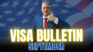 Latest dates of the VISA BULLETIN September 2024  Big changes for this month [upl. by Elberta670]