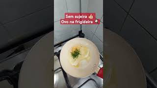 OVO 🍳 NA FRIGIDEIRA SEM SUJAR O FOGÃO 👍🏼😋ovosurpresa receita dica [upl. by Christabella]