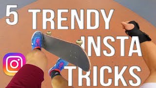 5 Trendy Insta Skateboarding Tricks [upl. by Bui]