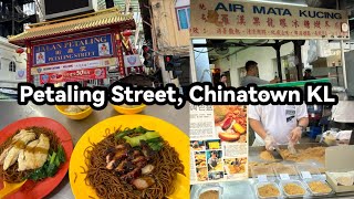 Petaling Street Market Chinatown KL  Food Hunting amp Walking Tour  Malaysia Street Food [upl. by Ayikin]