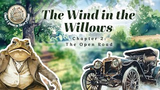 The Wind in the Willows  Chapter 2  The Open Road  Adventure [upl. by Aivatco234]