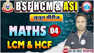 BSF HCM amp ASI Maths Class  LCM amp HCF Maths Class  BSF ASI Maths Class By Rakesh Sir [upl. by Llertnauq]