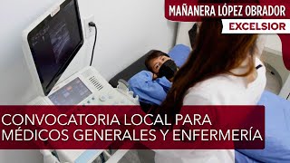 Lanzan convocatoria local para médicos generales y de enfermería para el IMSSBienestar [upl. by Aidne490]