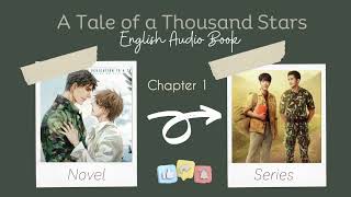 A Tale of a Thousand Stars Thai BL Novel English Audio Book  Chapter 1 [upl. by Bilicki]