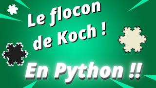 Le Flocon De Koch en Python  Grand Oral du Bac [upl. by Mixam563]