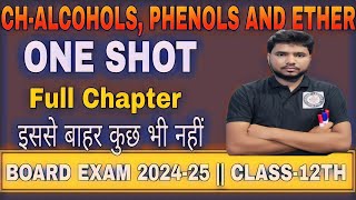 CHALCOHOLS PHENOLS AND ETHEROne shot video Board exam 202425  Full Chapter Class12th [upl. by Sacrod]