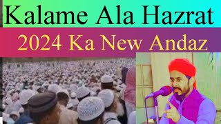 Kalame Ala Hazrat 2024 Ka New Andaz Molana Abdullah Razvi [upl. by Ahslek106]