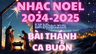 Liên Khúc Nhạc Giáng Sinh Xưa Nhạc Noel Hay Nhất 2025  Nhạc Noel Hải Ngoại Bất Hủ Kinh Điển [upl. by Sewole]