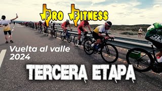 Vuelta al Valle 2024 III Etapa  Pro Fitness Entrenamiento [upl. by Hares]