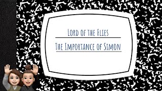 GCSE Lord of the Flies Character Analysis  The Importance of Simon [upl. by Eladnar]