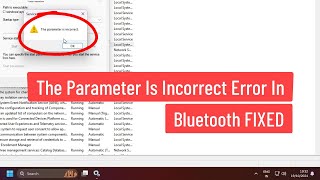 The Parameter is Incorrect Error In Bluetooth FIXED [upl. by Artiek]