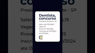 Concursos em aberto para dentistas para mais informações 11 945573836 ou mande Dm no Instagram [upl. by Auhsaj334]