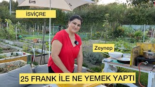 ISVICRE DE 25 FRANK ILE ZEYNEP HANIM ETLI AKSAM MENÜSÜ HAZIRLIYOR isviçre [upl. by Ennovad]