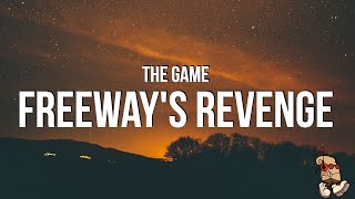 The Game  Freeways Revenge Lyrics Rick Ross Diss [upl. by Donavon]