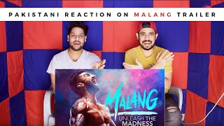 Malang Trailer Reaction  Aditya Roy Kapur Disha Patani Anil Kapoor Kunal Pakistani Reaction [upl. by Hermy]