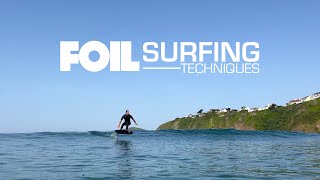 Foil Surfing Techniques  How to Surf Foil [upl. by Sedinoel]