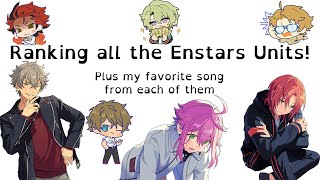 Ranking the Enstars Units amp My Favorite Song From Each [upl. by Cyprio641]