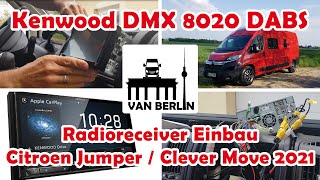 Radio Kenwood DMX 8020 DABS Montage Citroen Jumper  Fiat Ducato  Clever Move  Montageanleitung [upl. by Gigi702]