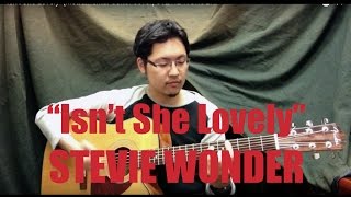 quotIsnt She Lovelyquot Solo Guitar cover STEVIE WONDER [upl. by January324]