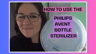 How to use the Philips Avent Bottle Sterilizer [upl. by Niassuh412]