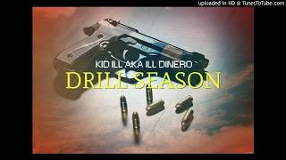 Ill Dinero  Drill Season [upl. by Taro]