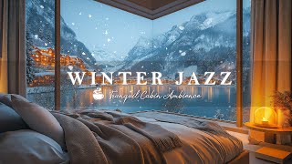 Elegant Winter Jazz in Cozy Bedroom Snowy Days 🎄 Calming Jazz Piano Music for Relaxation and Sleep [upl. by Kaylil]