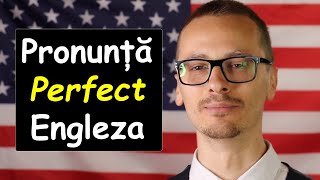 🇺🇸 🇷🇴  Învață Să Pronunți PERFECT Engleză  Curs COMPLET  Partea 1 [upl. by Clara]