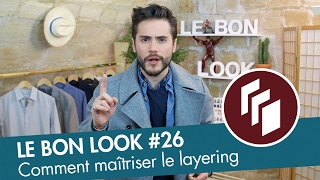 Comment maîtriser le LAYERING   Le Bon Look [upl. by Haidedej793]