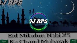 barvi ka chand aaya dj  barvi ka chand aaya jhande lagao ghar ko sajao dj mix  DJ RPS [upl. by Isoais496]