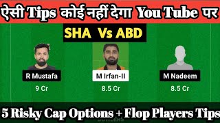 SHA Vs ABD Dream11  SHA Vs ABD Dream11 Prediction  Sharjah Vs Abu Dhabi Dream11  SHA Vs ABD [upl. by Vernen]