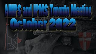 October 2022 AMPS and IPMS Toronto Meeting [upl. by Nilkcaj]