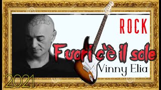 ✭Fuori cè il soleVinnyEliaRock  YouTube Music [upl. by Parry]