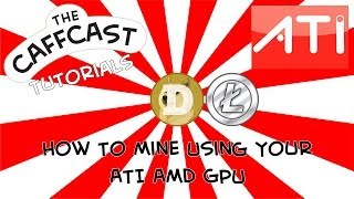 How To Mine Dogecoin Or Litecoin With Your AMD ATI GPU In Under A Minute CGMiner Mining [upl. by Urina]