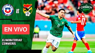 🚨 CHILE vs BOLIVIA EN VIVO 🔥 ELIMINATORIAS rumbo al MUNDIAL 2026 [upl. by Ecnerol]