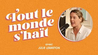 Tout le monde shaït  Julie Le Breton [upl. by Anim]