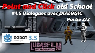 Point and click avec GODOT 45 Dialogues avec quotDialogicquot partie2 [upl. by Heidt]